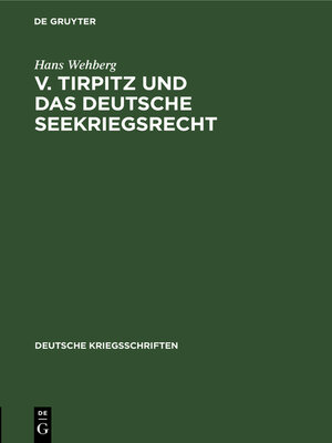 cover image of v. Tirpitz und das deutsche Seekriegsrecht